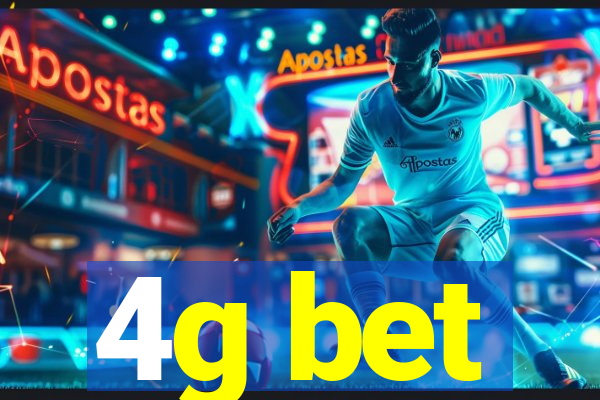 4g bet